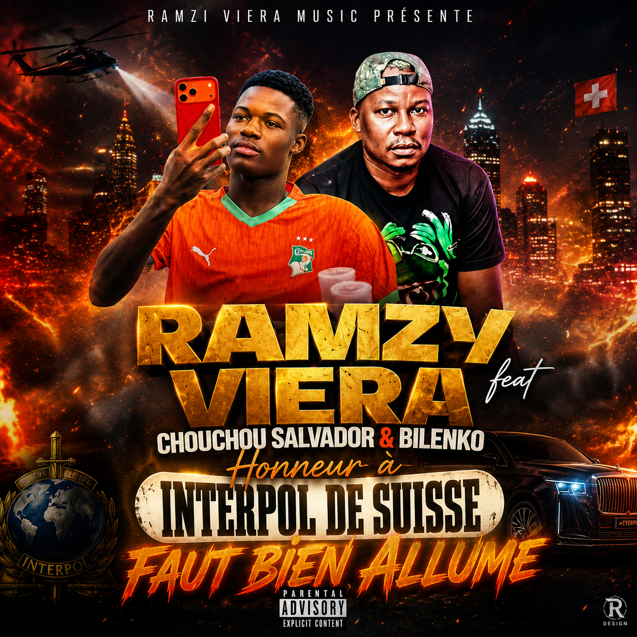 Ramzi viera feat chouchou Salvador et Bilenko honneur à Interpol de suisse - faut bien allumé